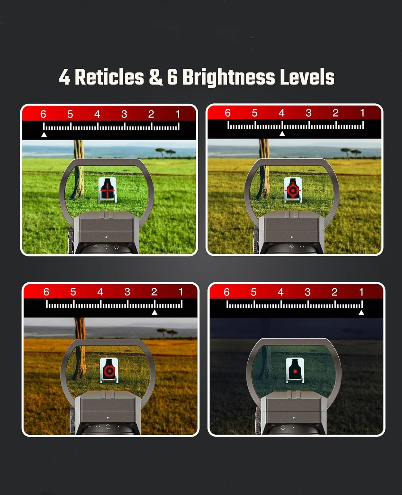 Red dot sight with 4 reticles and 6 brightness levels
